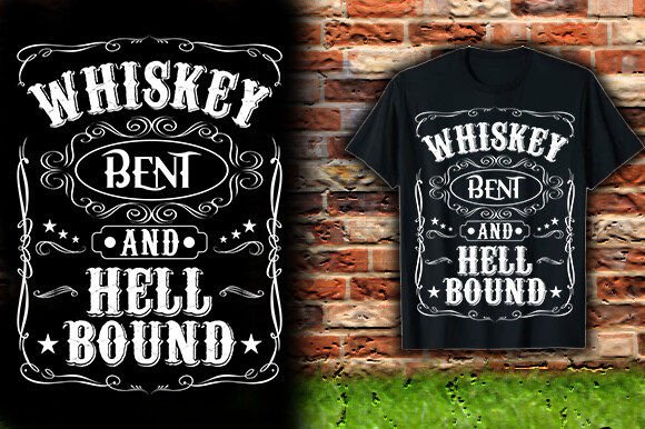 Graphics for T-Shirt Designs: WHISKEY BENT Review
